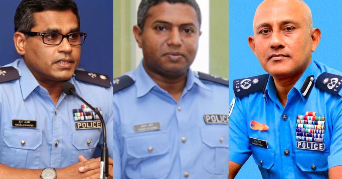 ޕޮލިސް ކޮމިޝަނަރުގެ މަގާމަށް ތިން ބޭފުޅަކު ކުރިމަތިލައްވައިފި